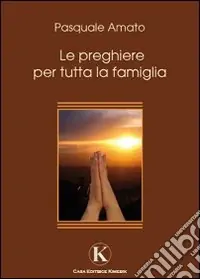 Occasione Le preghiere per tutta la famiglia