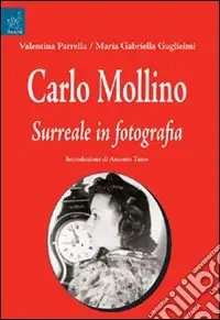 Saldi Carlo Molino. Surreale in fotografia