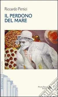 Ultimissimo Modello Il perdono del mare