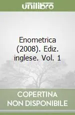 Miglior Prezzo Enometrica (2008). Ediz. inglese. Vol. 1