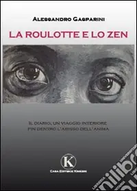 La roulotte e lo zen Miglior Prezzo
