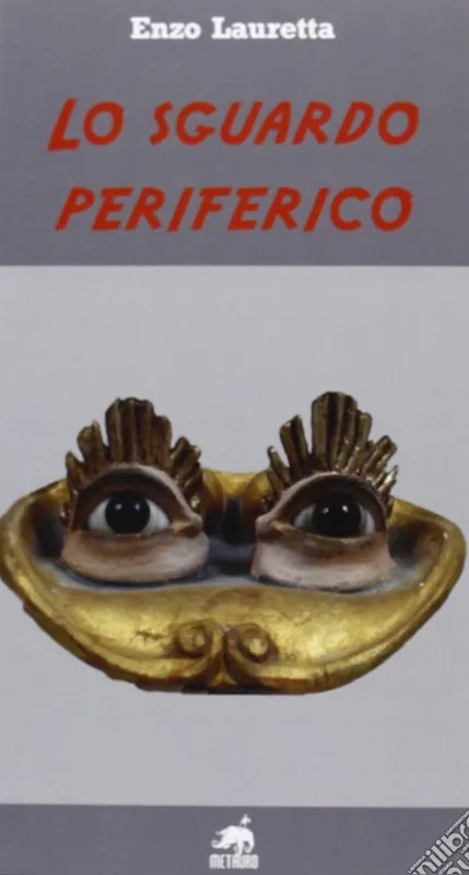Must-Have Lo sguardo periferico