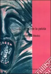 El campo de la pelota. Ediz. italiana Più Venduto