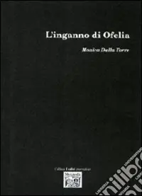 L‘inganno di Ofelia Bestseller