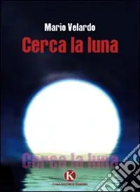 Vendita Finale Cerca la luna