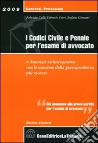 Esclusivo I codici civile e penale. Per l‘esame di avvocato