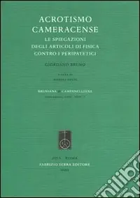 Promozione Acrotismo cameracense. Le spiegazioni degli articoli di fisica contro i peripatetici