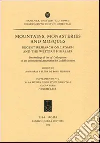 Offerta Mountains, Monasteries and Mosques. Recent Research on Ladakh and the Western Himalaya, Proceedings of the 13th Colloquium of the International Association for...