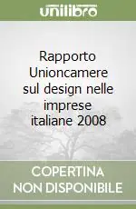 Rapporto Unioncamere sul design nelle imprese italiane 2008 Promozione