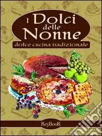 I dolci delle nonne Prezzo Scontato