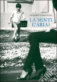 La senti l‘aria? Promozione