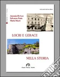 Locri e Gerace nella storia Novità