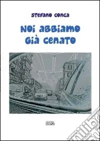 Noi abbiamo già cenato Prezzo Ridotto
