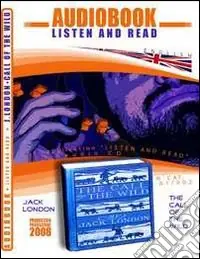 Prezzo Ridotto The call of the wild. CD Audio e CD-ROM. Audiolibro