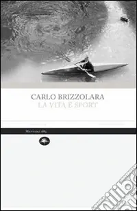 La vita è sport Offerta Limitata