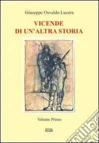 Vicende di un‘altra storia Reso Gratuito