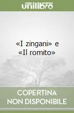 Offerta Del Giorno «I zingani» e «Il romito»