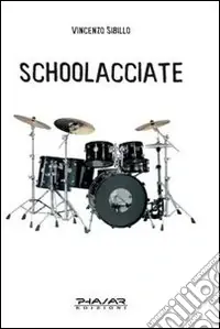Schoolacciate Ultime Pezzi