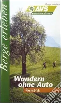 Più Venduto AVS Berge erleben. Überetsch