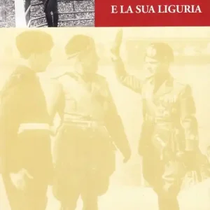 Spedizione Espresso Mussolini e la sua Liguria