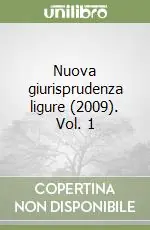 Nuova giurisprudenza ligure (2009). Vol. 1 Super Prezzo