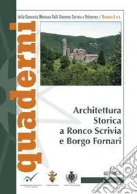 Compra Adesso Architettura storica a Ronco Scrivia e Borgo Fornari