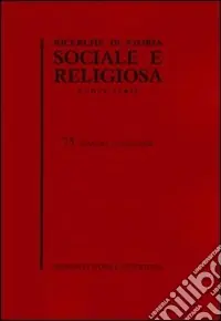 Ricerche di storia sociale e religiosa. Vol. 75 Acquista Ora