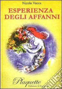 Bestseller Esperienza degli affanni