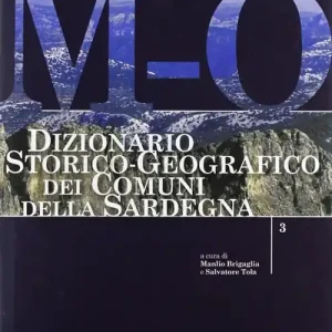 Soddisfatti O Rimborsati Dizionario storico-geografico dei comuni della Sardegna M-O