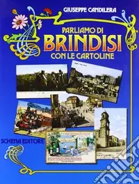 Promozione Esclusiva Parliamo di Brindisi con le cartoline