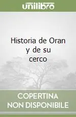 Historia de Oran y de su cerco Di Tendenza