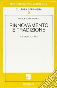 Rinnovamento e tradizione. Tre studi su Kacic Promo Stagionale