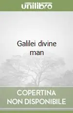 Direttamente Dal Produttore Galilei divine man