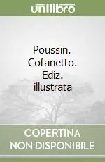Poussin. Cofanetto. Ediz. illustrata Prezzo Ridotto
