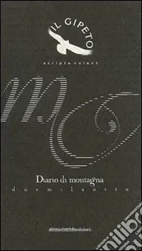 Reso Gratuito Diario di montagna. Scripta volant