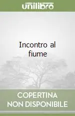 Economico Incontro al fiume