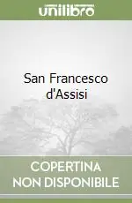 San Francesco d‘Assisi Ultima Occasione