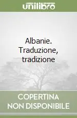 Spedito Oggi Albanie. Traduzione, tradizione