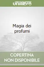 Bestseller Magia dei profumi