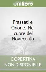 A Buon Prezzo Frassati e Orione. Nel cuore del Novecento