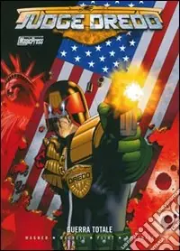 Popolare Guerra totale. Judge Dredd