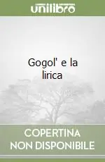 Gogol‘ e la lirica Bestseller