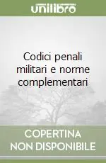Codici penali militari e norme complementari Popolare