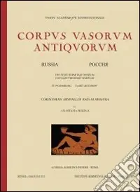 Corpus vasorum antiquorum. Russia. Ediz. illustrata. Vol. 16 St. Petersburg. The State Hermitage Museum Offerta