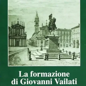 La formazione di Giovanni Vailati Ultime Pezzi