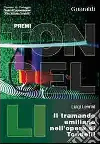 Popolare Il tramando emiliano nell‘opera di Pier Vittorio Tondelli