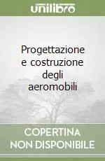 Offerta Lampo Progettazione e costruzione degli aeromobili