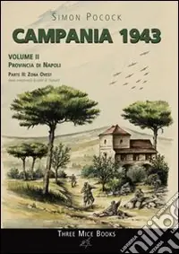Soddisfatti O Rimborsati Campania 1943. Vol. 2/2 Provincia di Napoli. Zona ovest