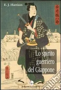 Lo spirito guerriero del Giappone Compra Online