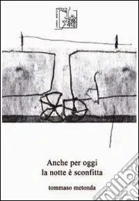 Non Perdere Ancora per oggi la notte è sconfitta